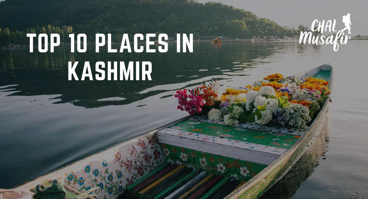 Top 10 Places in Kashmir